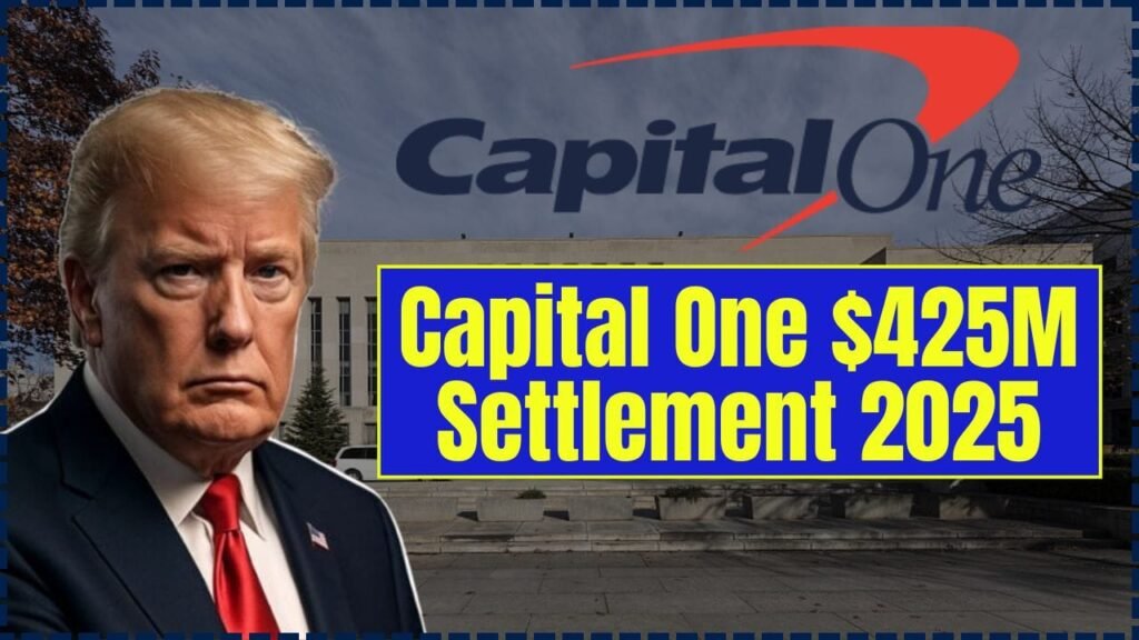 Capital One $425M Settlement 2025